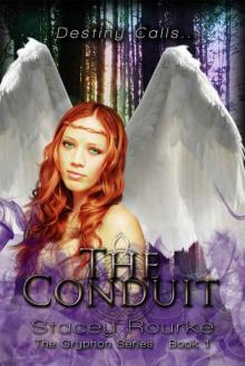 The Conduit (The Gryphon Series Book 1)