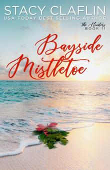 Bayside Mistletoe Bayside Mistletoe