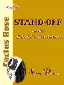 Standoff at the Waterin' Horse Saloon
