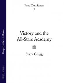 Victory and the All-Stars Academy Victory and the All-Stars Academy