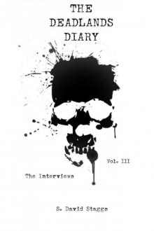The Dead Lands Diary (Vol. III)