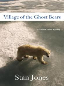 Village of the Ghost Bears Village of the Ghost Bears