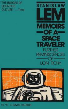 Memoirs of a Space Traveler Memoirs of a Space Traveler