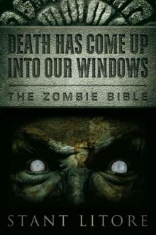 Death Has Come Up Into Our Windows