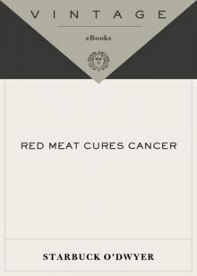 Red Meat Cures Cancer