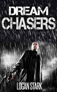 Dream Chasers (Dystopian Scifi Series Book 1)