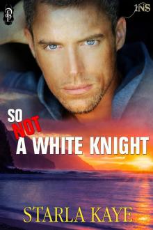 So Not a White Knight