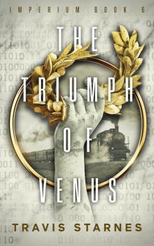 The Triumph of Venus (Imperium Book 6)