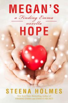 [Finding Emma 03.0] Megan's Hope
