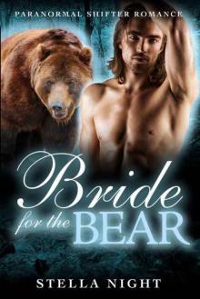 Bride For the Bear (Paranormal Shifter Romance) (Haven Book 1)