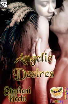 Angelic Desires