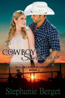 Cowboy's Sweetheart (Sugar Coated Cowboys Book 3)