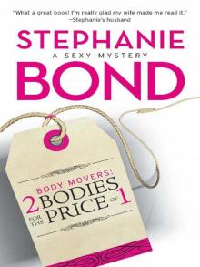 Body Movers: 2 Bodies for the Price of 1