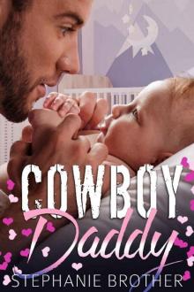 Cowboy Daddy (The Single Brothers Book 4)