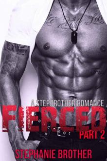 FIERCED 2: A stepbrother Romance FIERCED 2: A stepbrother Romance