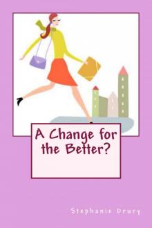 A Change for the Better?