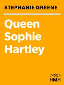 Queen Sophie Hartley