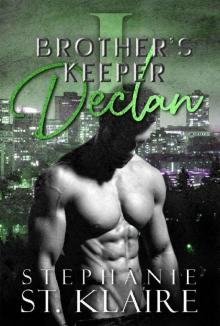 Brother's Keeper I: Declan Brother's Keeper I: Declan