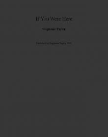 If You Were Here