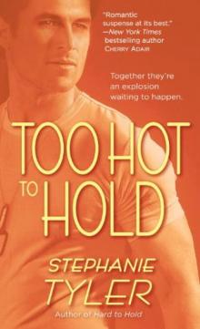 Too Hot to Hold Too Hot to Hold