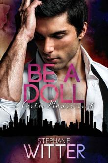 Be A Doll: A Carter Manor Novel