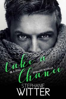 Take A Chance_Be A Doll Spin-Off Novella