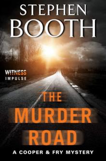 The Murder Road: A Cooper & Fry Mystery The Murder Road: A Cooper & Fry Mystery