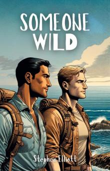 Someone Wild: A M|M Adventure Romance