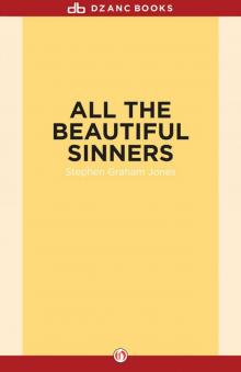 All the Beautiful Sinners All the Beautiful Sinners
