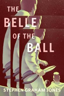 The Belle of the Ball The Belle of the Ball