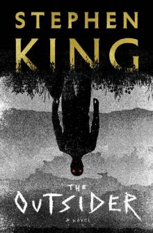 The Outsider_A Novel The Outsider_A Novel