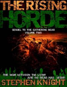 The Rising Horde, Volume Two