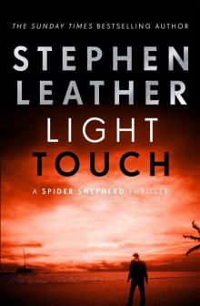 Light Touch: The 14th Spider Shepherd Thriller (The Spider Shepherd Thrillers)