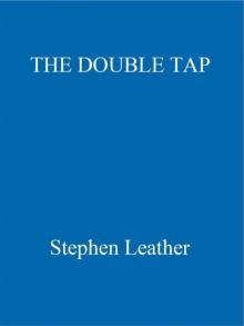 The Double Tap (Stephen Leather Thrillers) The Double Tap (Stephen Leather Thrillers)