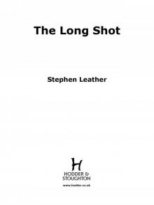 The Long Shot (Stephen Leather Thrillers)