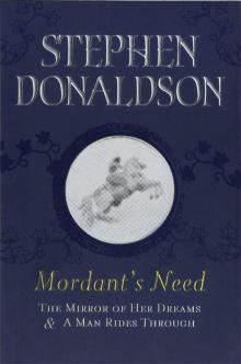 Mordant's Need Mordant's Need