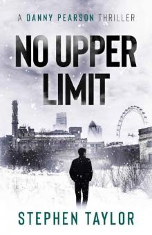 No Upper Limit (The Danny Pearson Thriller Series Book 8)