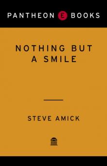 Nothing but a Smile