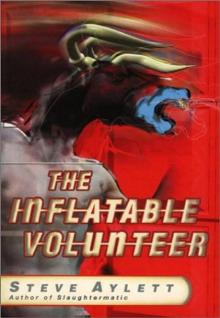 The Inflatable Volunteer