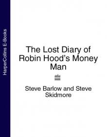 The Lost Diary of Robin Hood's Money Man