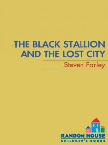 The Black Stallion and the Lost City