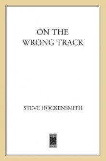 On the Wrong Track