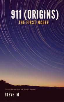 911 [Origins]_of The First McGee
