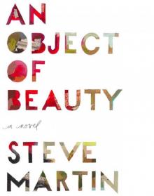 An Object of Beauty: A Novel