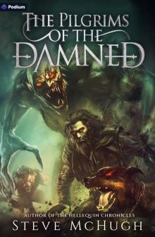 The Pilgrims of the Damned: A Vampire Thriller The Pilgrims of the Damned: A Vampire Thriller