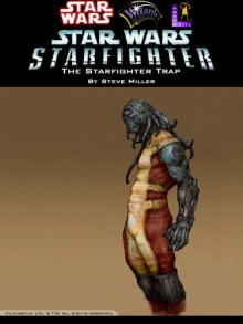 Star Wars: The Starfighter Trap