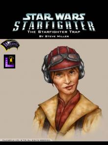 The Starfighter Trap