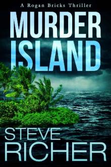 Murder Island (A Rogan Bricks Thriller Book 3)