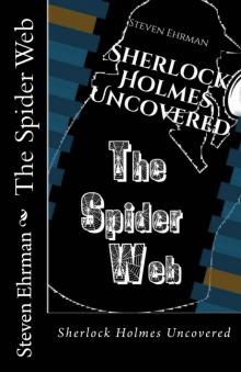 The Spider Web (A Sherlock Holmes Uncovered Tale Book 4)