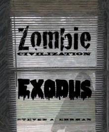Zombie Civilization: Exodus (Zombie Civilization Saga Book 2)